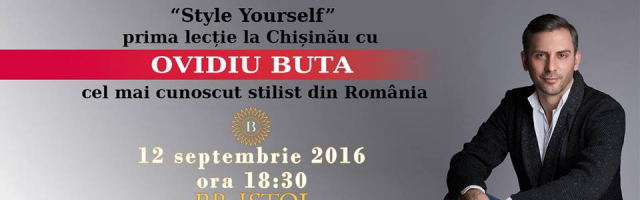 Descoperă lumea modei la cursul „Style Yourself”. Invitat special – stilistul Ovidiu Buta